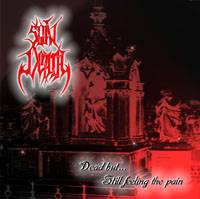 Slow Death (VEN) : Dead... But Still Feeling the Pain